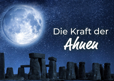 Die Kraft der Ahnen