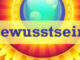 Bewusstsein bringt Veränderung