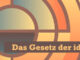 Das Gesetz der identischen Ernte