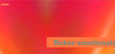 Hoher emotionaler Zustand