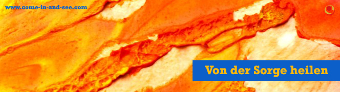 Von der Sorge heilen Von der Sorge heilen