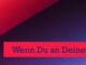 Wenn Du an Deinen Wunsch denkst