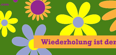 Die Wiederholung ist der Schlüssel