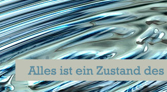 Alles ist ein Zustand des Bewusstseins