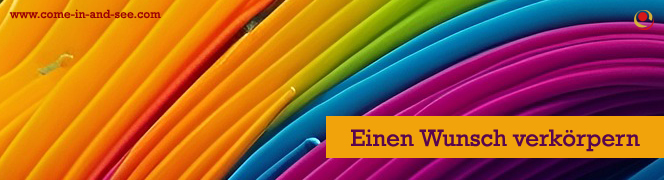 Einen Wunsch verkörpern Einen Wunsch verkörpern