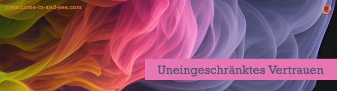 Uneingeschränktes Vertrauen