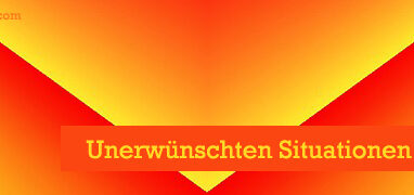 Unerwünschten Situationen begegnen
