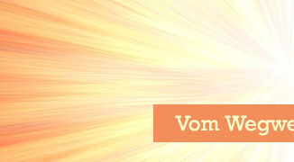 Vom Wegweiser zum Ziel
