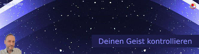 Deinen Geist kontrollieren Deinen Geist kontrollieren