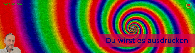 Du wirst es ausdrücken