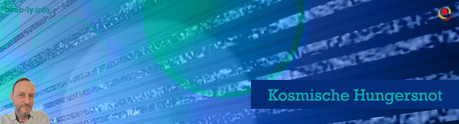 Kosmische Hungersnot Kosmische Hungersnot
