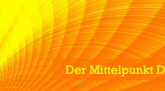 Der Mittelpunkt Deines Lebens