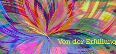 Von der Erfüllung ausgehen