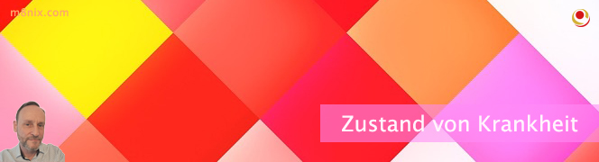 Zustand von Krankheit Zustand von Krankheit