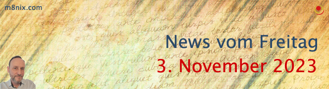 News vom Freitag, 3. November 2023