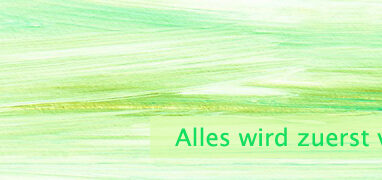 Alles wird zuerst vorgestellt