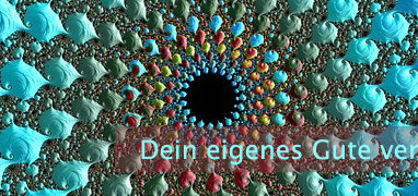 Dein eigenes Gute vervielfachen