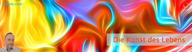Die Kunst des Lebens Die Kunst des Lebens