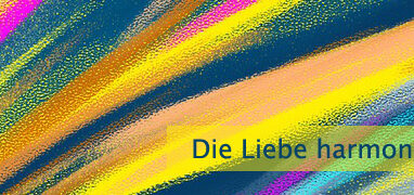 Die Liebe harmonisiert alles