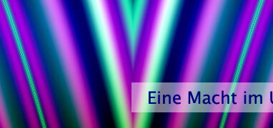 Eine Macht im Universums