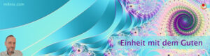 Einheit mit dem Guten