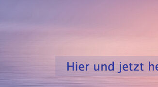 Hier und jetzt hell strahlen