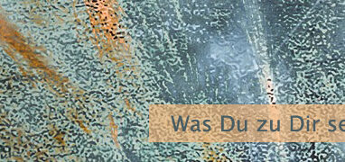 Was Du zu Dir selbst sagst
