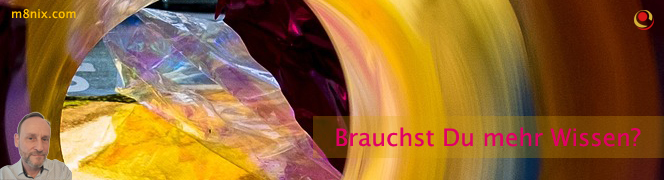 Brauchst Du mehr Wissen?