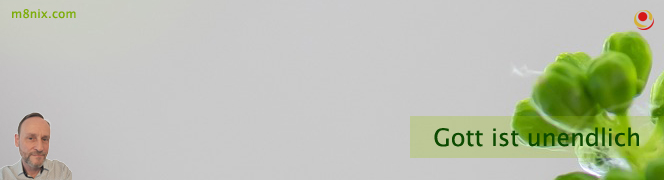 Gott ist unendlich Gott ist unendlich