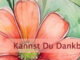 Kannst Du Dankbarkeit zulassen?