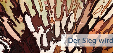 Der Sieg wird Dein sein