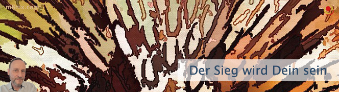 Der Sieg wird Dein sein Der Sieg wird Dein sein