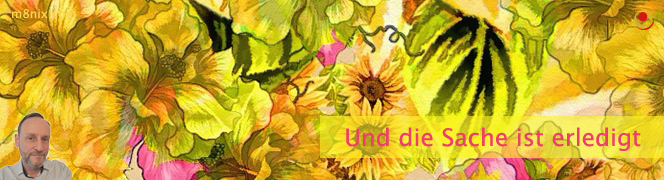 Und die Sache ist erledigt Und die Sache ist erledigt