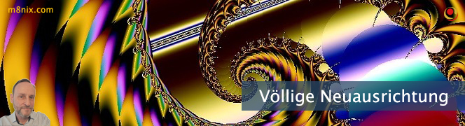 Völlige Neuausrichtung