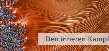 Den inneren Kampf aufgeben
