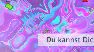 Du kannst Dich darin üben