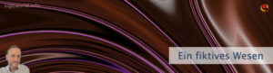 Ein fiktives Wesen
