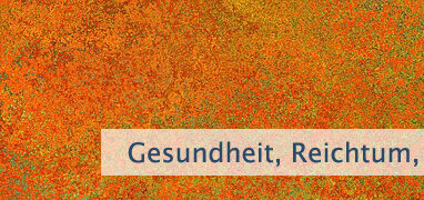 Gesundheit, Reichtum, Schönheit