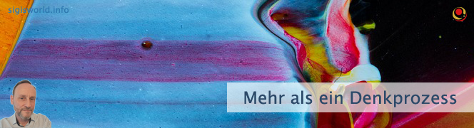 Mehr als ein Denkprozess