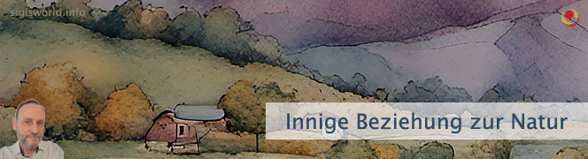 Innige Beziehung zur Natur Innige Beziehung zur Natur