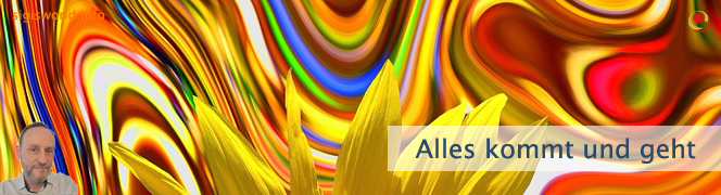 Alles kommt und geht Alles kommt und geht