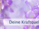 Deine Kraftquelle ist Dein Herz