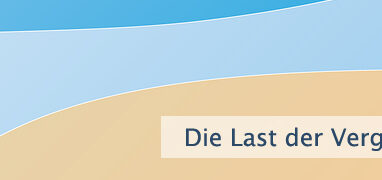 Die Last der Vergangenheit