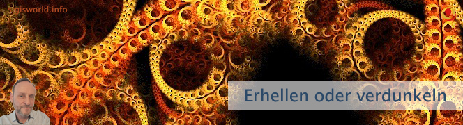 Erhellen oder verdunkeln Erhellen oder verdunkeln