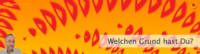 Welchen Grund hast Du Welchen Grund hast Du