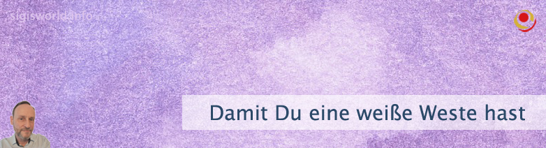 Damit Du eine weiße Weste hast Damit Du eine weiße Weste hast