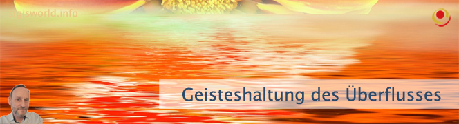 Geisteshaltung des Überlusses