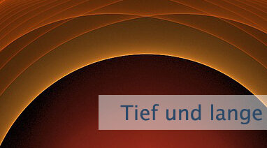 Tief und lange imaginieren