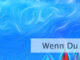 Wenn Du eine Rose willst