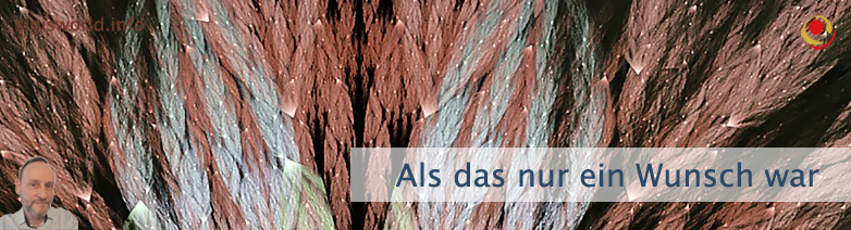 Als das nur ein Wunsch war Als das nur ein Wunsch war